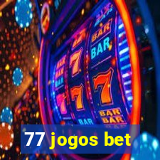 77 jogos bet